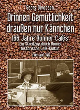 Divossen |  Drinnen Gemütlichkeit, draußen nur Kännchen | Sonstiges |  Sack Fachmedien