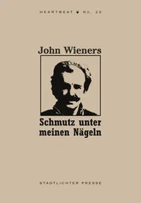 Wieners |  Schmutz unter meinen Nägeln | Buch |  Sack Fachmedien