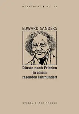 Sanders |  Dürste nach Frieden in einem rasenden Jahrhundert | Buch |  Sack Fachmedien