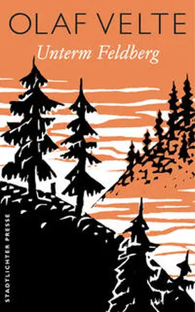 Velte |  Unterm Feldberg | Buch |  Sack Fachmedien