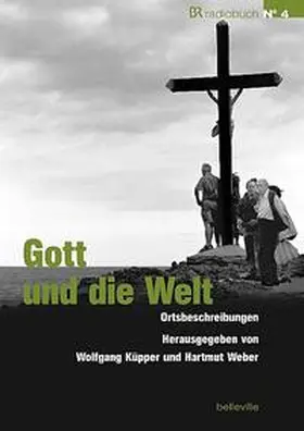 Küpper / Weber |  Gott und die Welt | Buch |  Sack Fachmedien
