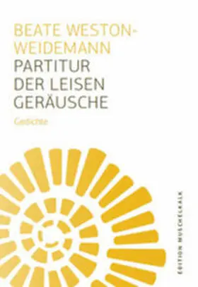 Weston-Weidemann |  Partitur der leisen Geräusche | Buch |  Sack Fachmedien