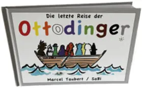Taubert |  Die letzte Reise der Ottodinger | Buch |  Sack Fachmedien