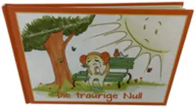 Schwenke |  Die traurige Null | Buch |  Sack Fachmedien