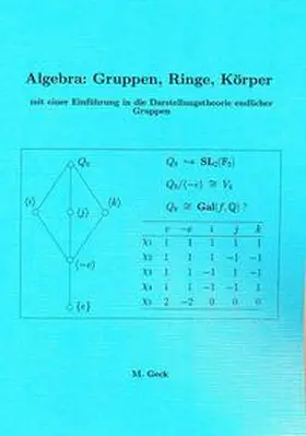 Geck |  Algebra: Gruppen, Ringe, Körper | Buch |  Sack Fachmedien
