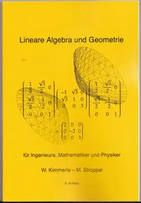 Kimmerle / Stroppel |  Lineare Algebra und Geometrie | Buch |  Sack Fachmedien