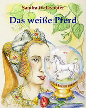 Walkshofer |  Das weiße Pferd | Buch |  Sack Fachmedien