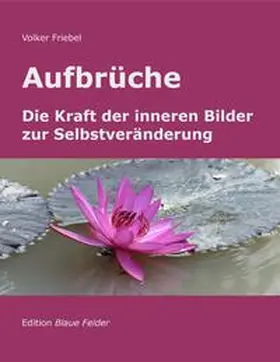 Friebel |  Aufbrüche | Buch |  Sack Fachmedien