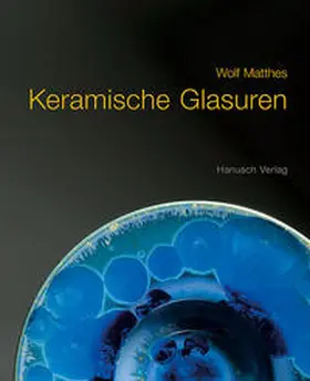 Matthes |  Keramische Glasuren | Buch |  Sack Fachmedien