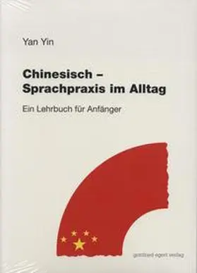 Yin |  Chinesisch. Sprachpraxis im Alltag | Buch |  Sack Fachmedien