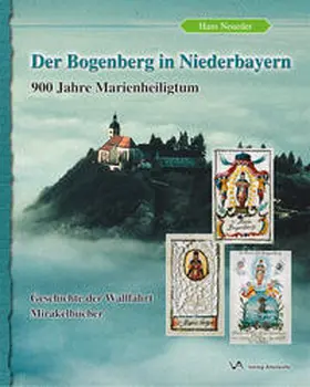 Neueder |  Der Bogenberg in Niederbayern | Buch |  Sack Fachmedien