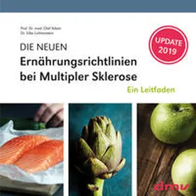 Adam / Prof. Dr. med. Adam / Lichtenstein |  DIE NEUEN Ernährungsrichtlinien bei Multipler Sklerose | Buch |  Sack Fachmedien