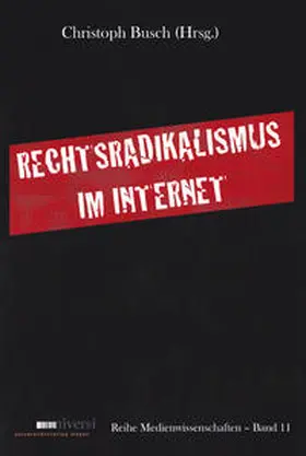 Busch |  Rechtsradikalismus im Internet | Buch |  Sack Fachmedien