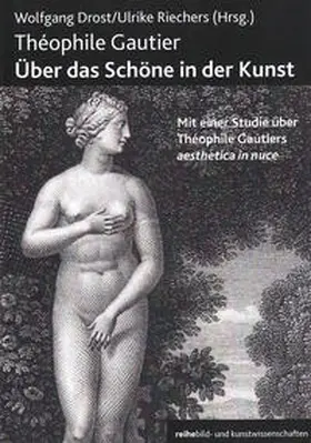 Drost / Riechers |  Theophile Gautier. Über das Schöne in der Kunst | Buch |  Sack Fachmedien
