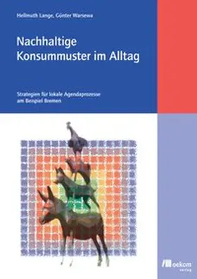 Lange / Warsewa |  Nachhaltige Konsummuster im Alltag | Buch |  Sack Fachmedien