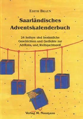 Braun |  Saarländisches Adventskalenderbuch | Buch |  Sack Fachmedien