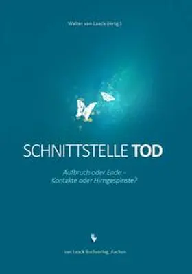 Laack |  Schnittstelle Tod | eBook | Sack Fachmedien