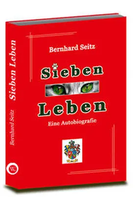 Seitz |  Sieben Leben | Buch |  Sack Fachmedien