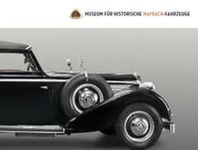 Hofmann |  Museum für historische Maybach-Fahrzeuge | Buch |  Sack Fachmedien