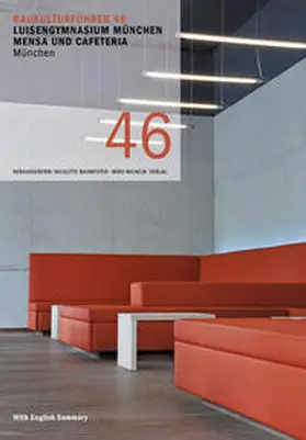 Baumeister |  Baukulturführer 46 Luisengymnasium München Mensa und Cafeteria | Buch |  Sack Fachmedien