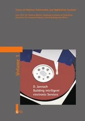 Jannach / Blecker / Friedrich |  Building intelligent electronic Services | Buch |  Sack Fachmedien