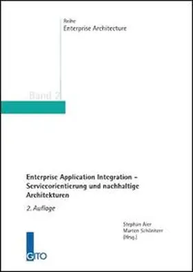 Aier / Schönherr |  Unternehmensarchitekturen und Systemintegration | Buch |  Sack Fachmedien