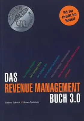 Goerlich / Spalteholz |  Das Revenue Management Buch 3.0 | Buch |  Sack Fachmedien