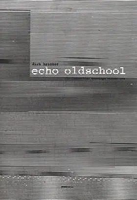 Krecker / Wagener |  echo oldschool | Buch |  Sack Fachmedien