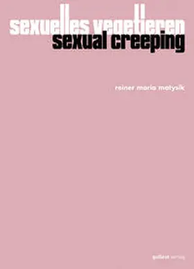 Matysik |  Sexuelles Vegetieren | Buch |  Sack Fachmedien