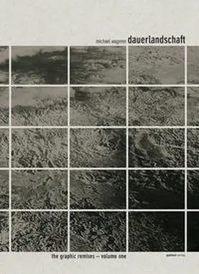 Wagener |  dauerlandschaft | the graphic remixes – volume one | Buch |  Sack Fachmedien