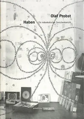 Wagener / Probst |  Soll und Haben. Ein indexikalischer Zwischenbericht / Haben | Buch |  Sack Fachmedien