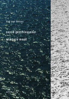 Hansen |  sonne geschlossener wimpern mond | Buch |  Sack Fachmedien
