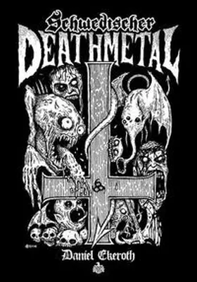 Ekeroth |  Schwedischer Death Metal | Buch |  Sack Fachmedien