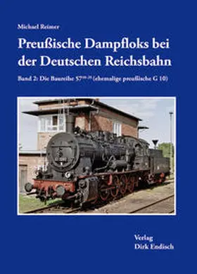 Reimer / Endisch |  Preußische Dampfloks bei der Deutschen Reichsbahn | Buch |  Sack Fachmedien