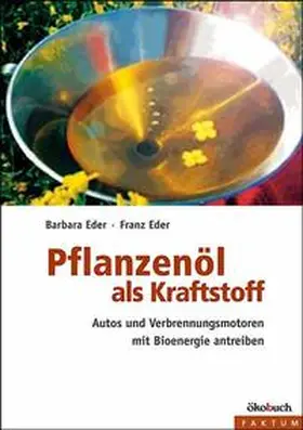 Eder |  Pflanzenöl als Kraftstoff | Buch |  Sack Fachmedien