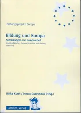 Kurth / Guseynova |  Bildung und Europa | Buch |  Sack Fachmedien