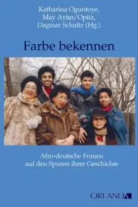 Oguntoye / Ayim / Schultz |  Farbe bekennen | Buch |  Sack Fachmedien