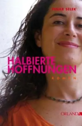 Selek |  Halbierte Hoffnungen | Buch |  Sack Fachmedien