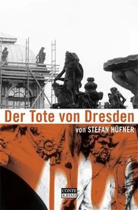 Hüfner |  Der Tote von Dresden | Buch |  Sack Fachmedien