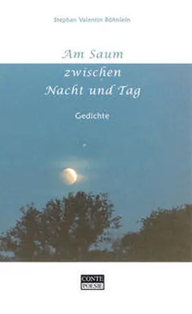 Böhnlein |  Am Saum zwischen Nacht und Tag | Buch |  Sack Fachmedien