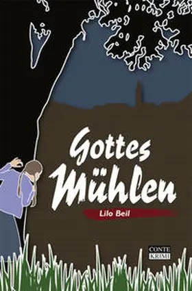 Beil | Gottes Mühlen | Buch | 978-3-936950-49-6 | www2.sack.de