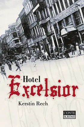 Rech |  Hotel Excelsior | Buch |  Sack Fachmedien