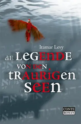 Levy |  Die Legende von den traurigen Seen | Buch |  Sack Fachmedien