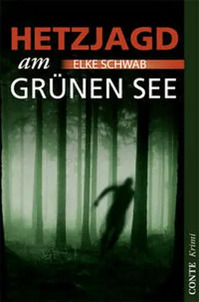 Schwab |  Hetzjagd am Grünen See | Buch |  Sack Fachmedien