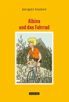 Faizant |  Albina und das Fahrrad | Buch |  Sack Fachmedien