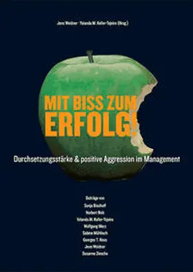 Weidner / Koller-Tejeiro |  Mit Biss zum Erfolg! | Buch |  Sack Fachmedien