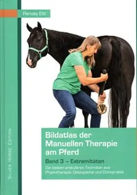 Ettl |  Bildatlas der Manuellen Therapie am Pferd | Buch |  Sack Fachmedien