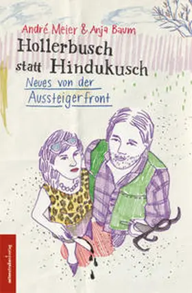 Meier / Baum |  Hollerbusch statt Hindukusch | Buch |  Sack Fachmedien