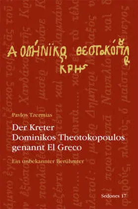 Tzermias |  Der Kreter Dominikos Theotokopoulos genannt El Greco | Buch |  Sack Fachmedien
