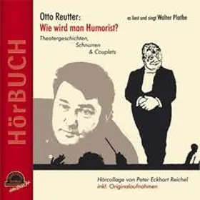 Reutter / Reichel |  Wie wird man Humorist. CD | Sonstiges |  Sack Fachmedien